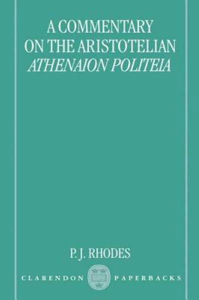 Cover Art for 9780198149422, A Commentary on the Aristotelian "Athenaion Politeia" by Rhodes