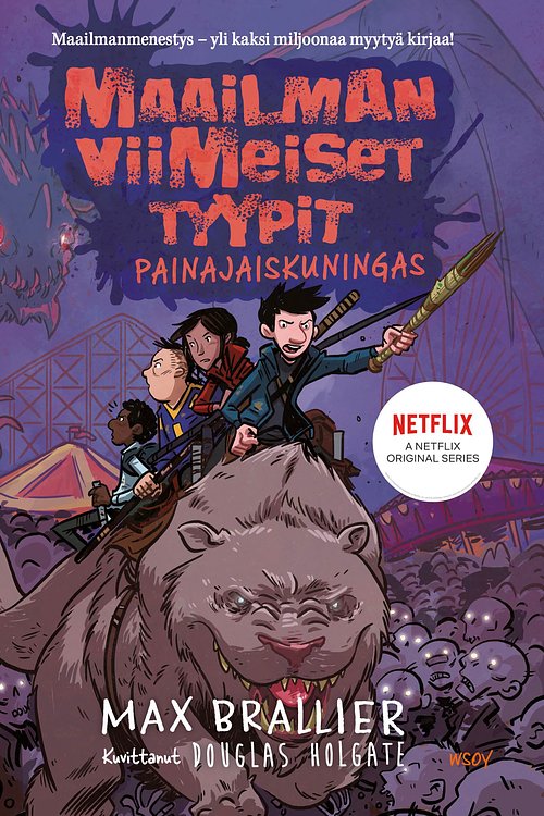 Cover Art for 9789510442579, Maailman viimeiset tyypit: Painajaiskuningas by Max Brallier