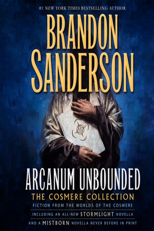Cover Art for 9781427280640, Arcanum Unbounded by Brandon Sanderson