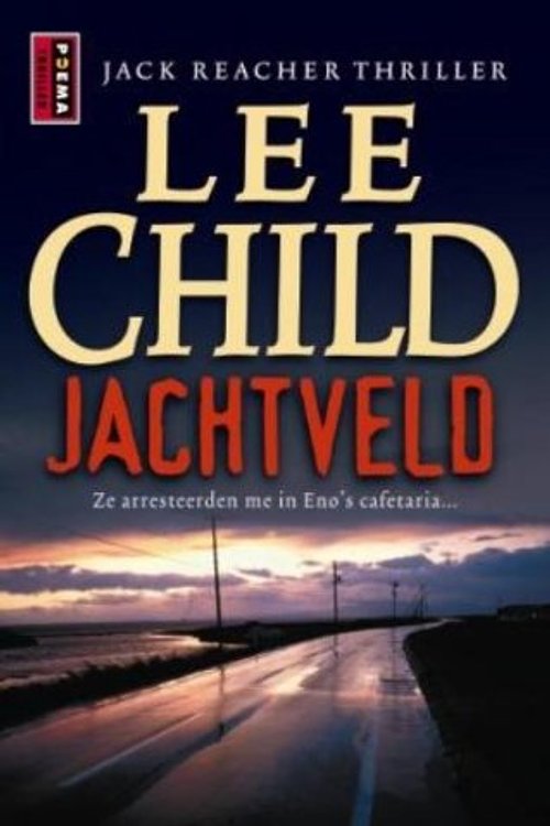 Cover Art for 9789021045528, Jachtveld/druk 8 by Lee Child