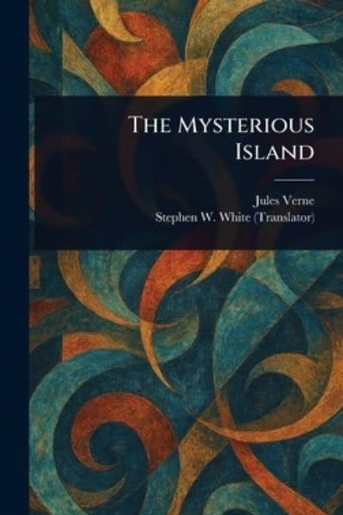 Cover Art for 9781022968417, The Mysterious Island by Jules Verne