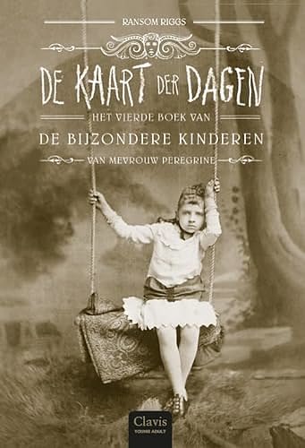 Cover Art for 9789044831146, De kaart der dagen: Het vierde boek van De bijzondere kinderen van mevrouw Peregrine by Ransom Riggs