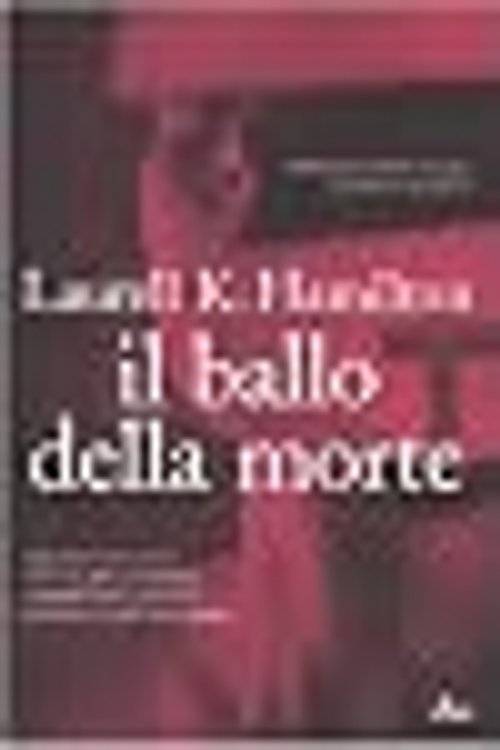 Cover Art for 9788842914082, Il ballo della morte by Laurell K. Hamilton