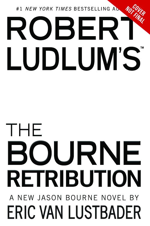 Cover Art for 9781455550951, Robert Ludlum's (TM) The Bourne Retribution by Eric Lustbader