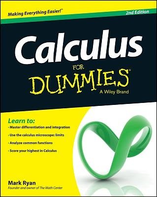 Cover Art for 9781118791295, Calculus For Dummies by Mark Ryan