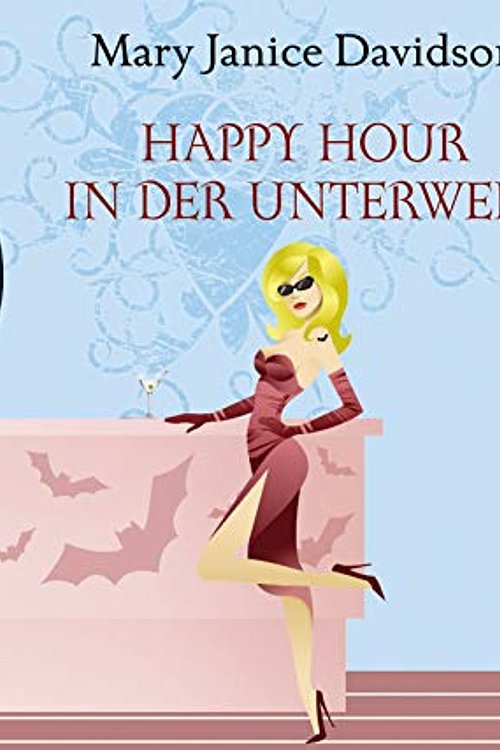 Cover Art for 9783866108370, Happy Hour in der Unterwelt by Mary Janice Davidson
