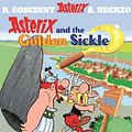 Cover Art for 9780752871899, Asterix and the Golden Sickle by Uderzo, Goscinny, John Sessions