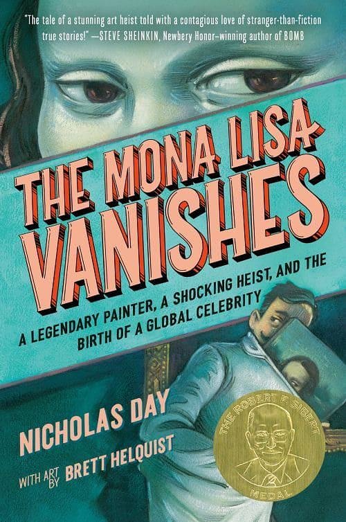 Cover Art for 9780593643853, The Mona Lisa Vanishes: A Legendary Painter, a Shocking Heist, and the Birth of a Global Celebrity by Nicholas Day