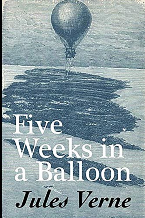 Cover Art for 9798712086962, Five Weeks in a Balloon by Jules Verne