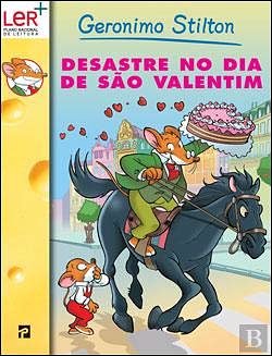 Cover Art for 9789722342988, Desastre no Dia de São Valentim by Geronimo Stilton