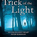 Cover Art for 8601300449401, A Trick Of The Light (Chief Inspector Gamache Book 7) by Louise Penny