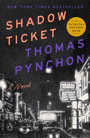 Cover Art for 9780593298039, Shadow Ticket by Thomas Pynchon