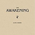 Cover Art for B0774XYTLC, The Awakening by Kate Chopin