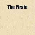 Cover Art for 9781458904508, Pirate by Walter Scott