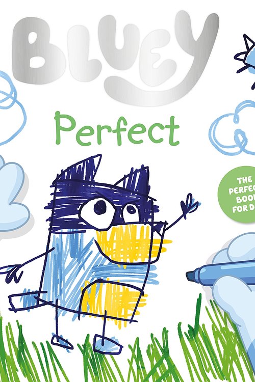 Cover Art for 9780241598900, Bluey: Perfect by Bluey