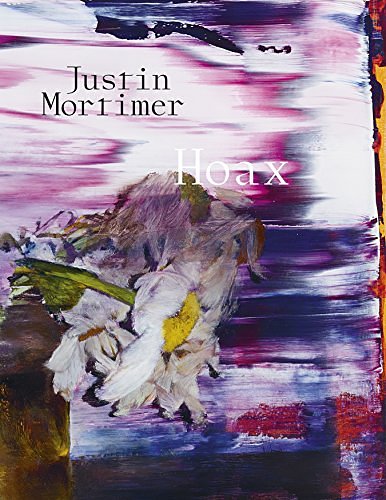 Cover Art for 9781910221143, Justin Mortimer – Hoax by Mortimer /. Kiddie