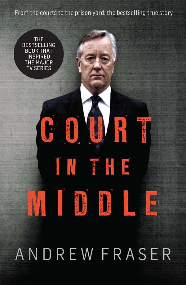 3 editions of Court in the Middle by Andrew Fraser