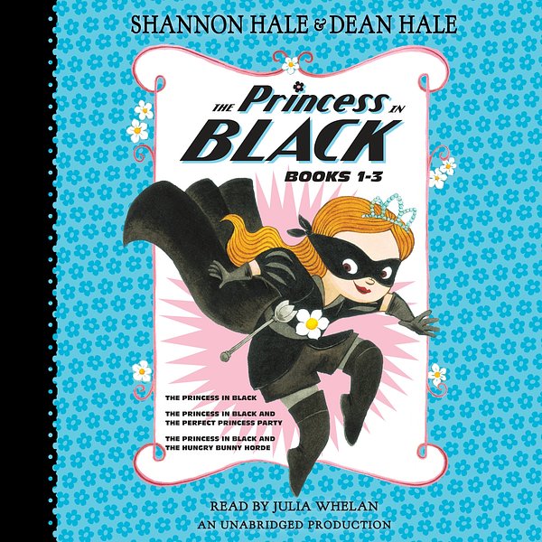 3 editions of The Princess in Black, Books 1-3: The Princess in Black; The Princess in Black and the Perfect Princess Party; The Princess in Black and the Hungry Bu by Shannon Hale