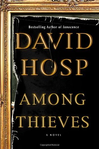 Cover Art for 9780446580151, Among Thieves by David Hosp