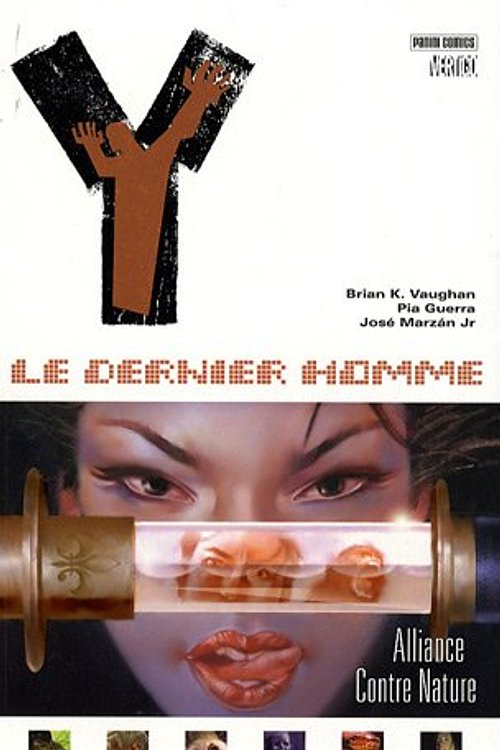 Cover Art for 9782809400557, Y : le dernier homme, Tome 5 : Alliance contre nature by Pia Guerra Brian K. Vaughan