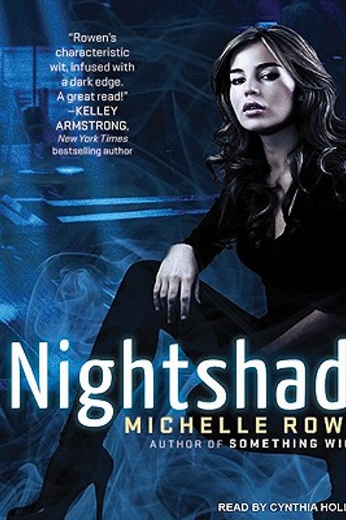 Cover Art for 9781452652955, Nightshade: 1 by Michelle Rowen
