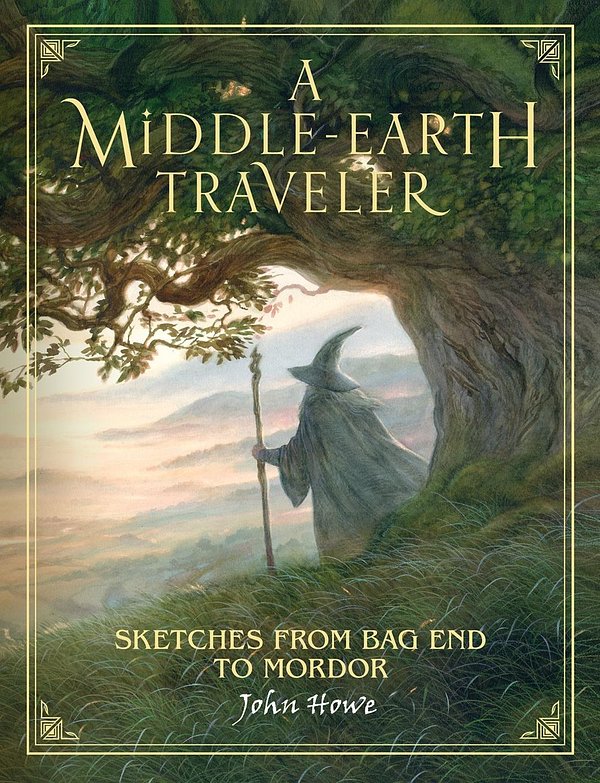 Cover Art for 9781328557513, A Middle-Earth TravelerSketches from Bag End to Mordor by John Howe