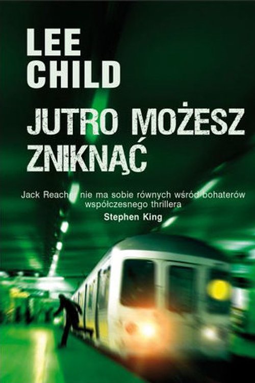 Cover Art for 9788376597935, Jutro możesz zniknąć by Lee Child