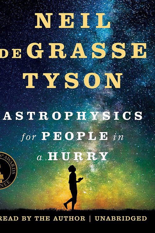 Cover Art for 9781538408063, Astrophysics for People in a Hurry by Neil deGrasse Tyson