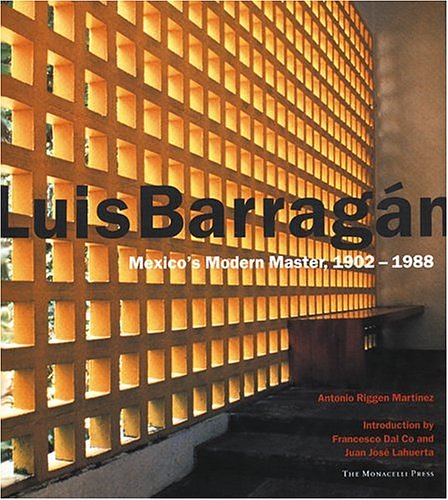 Cover Art for 9781885254443, Luis Barragan by Antonio Riggen Martinez