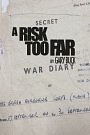 Cover Art for 9781912440788, A Risk Too Far: A Psychological Autopsy of the Planning for Arnhem by Gary Buck