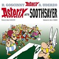 Cover Art for 9781444013269, Asterix: Asterix and the Soothsayer: Album 19 by Rene Goscinny