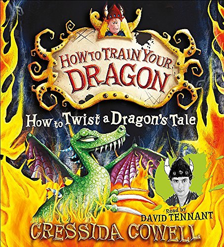 Cover Art for 9781844562879, How to Twist a Dragon's Tale by Cressida Cowell