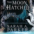 Cover Art for 9780008714468, When The Moon Hatched by Sarah A. Parker