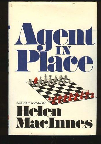 Cover Art for 9780151039678, Agent in Place by Helen MacInnes