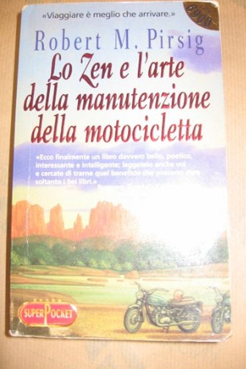 Cover Art for 9788846200266, Lo zen e l'arte della manutenzione della motocicletta by Robert M. Pirsig