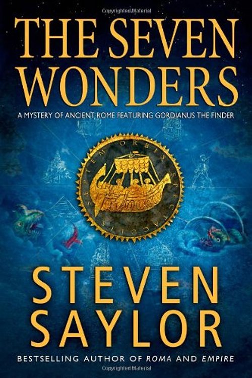 Cover Art for 9781845295684, The Seven Wonders by Steven Saylor