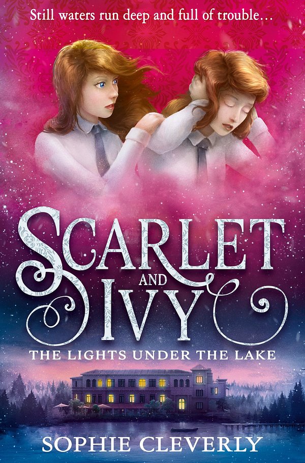 Cover Art for 9780008218287, The Lights Under the Lake (Scarlet and Ivy, Book 4) by Sophie Cleverly