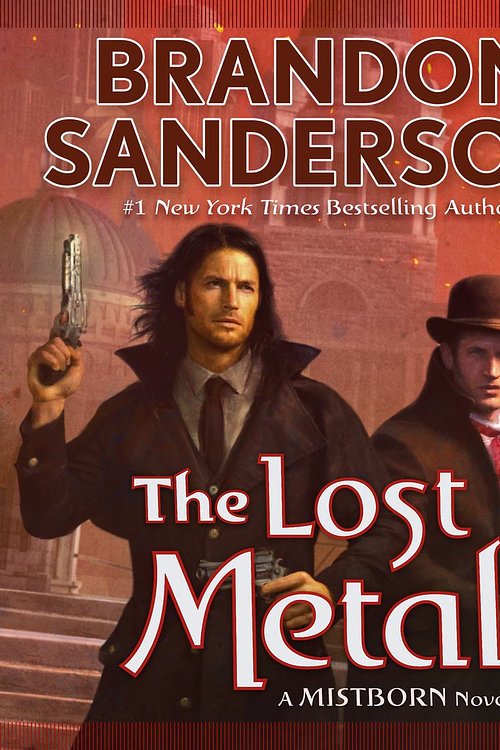 Cover Art for 9781250859280, The Lost Metal by Brandon Sanderson