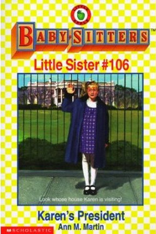 Cover Art for 9780590500586, Karen's President by Ann M. Martin