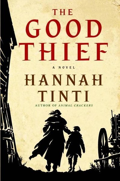 Cover Art for 9780385337458, The Good Thief by Hannah Tinti