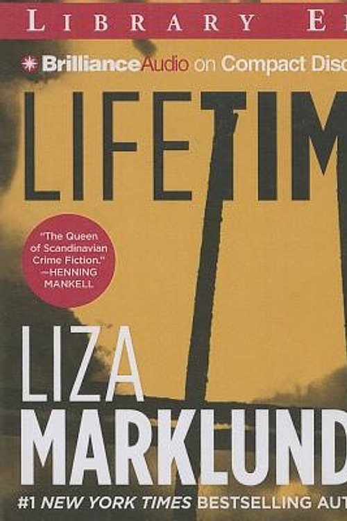 Cover Art for 9781469209302, Lifetime by Liza Marklund