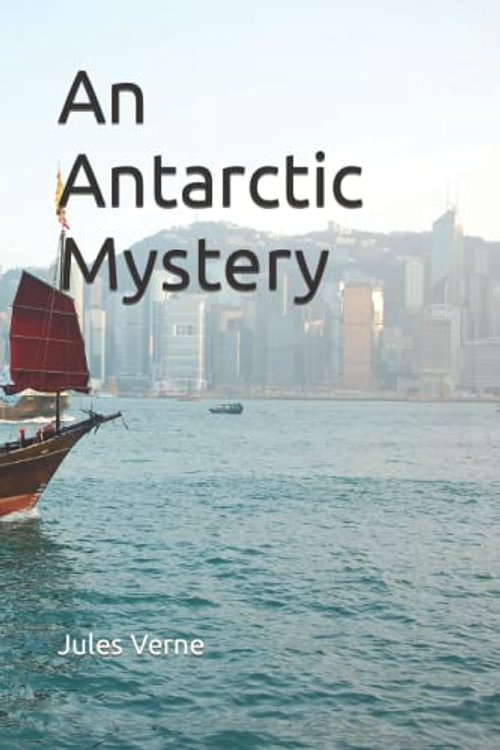 Cover Art for 9798444951460, An Antarctic Mystery by Verne Jules