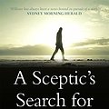 Cover Art for B07VTS73XP, A Sceptic's Search for Meaning by Mike Willesee