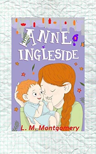 Cover Art for B08FGL9T3R, Anne of Ingleside by L. M. Montgomery