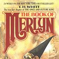 Cover Art for 9780292707696, The Book of Merlyn by T. H. White