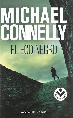 Cover Art for 9788496940802, El Eco Negro = The Black Echo by Michael Connelly