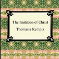 Cover Art for 9781420926354, The Imitation of Christ by Thomas A. Kempis