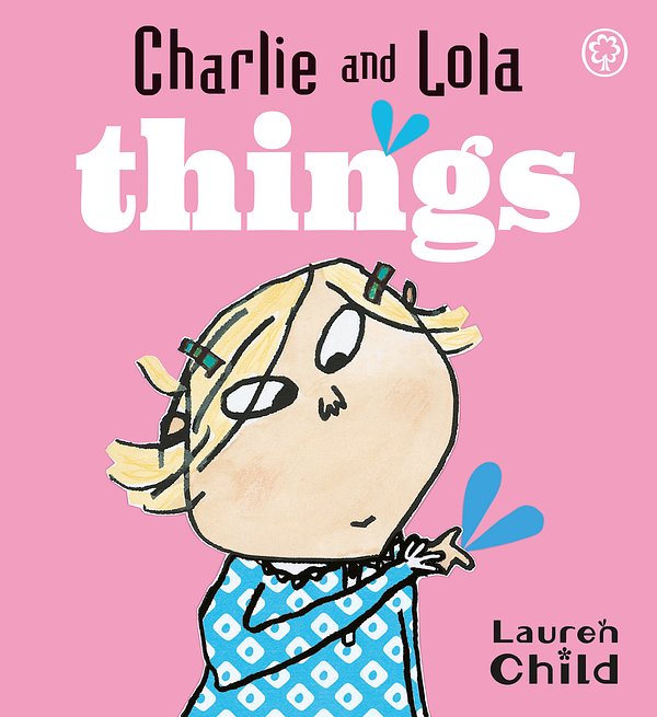 Charlie and Lola's Things