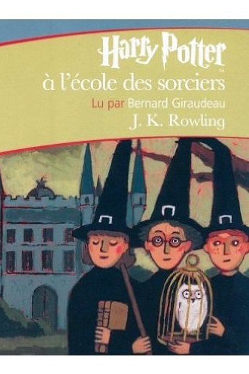 Cover Art for 9780320080203, Harry Potter a l'Ecole des Sorciers CD [MP3 CD] (French Edition) by J K. Rowling