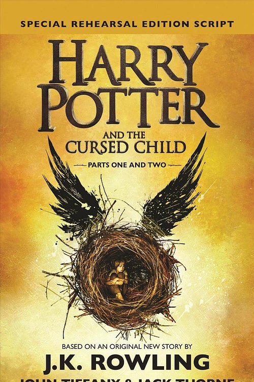 Cover Art for 9781410496201, Harry Potter and the Cursed Child: Parts 1 & 2, Special Rehearsal Edition Script (Harry Potter (Hardcover)) by J. K. Rowling, John Tiffany, Jack Thorne